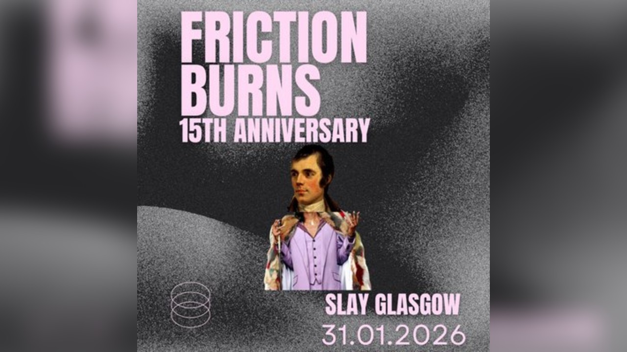 Friction Burns 15th Birthday: An Alternative Burns Supper