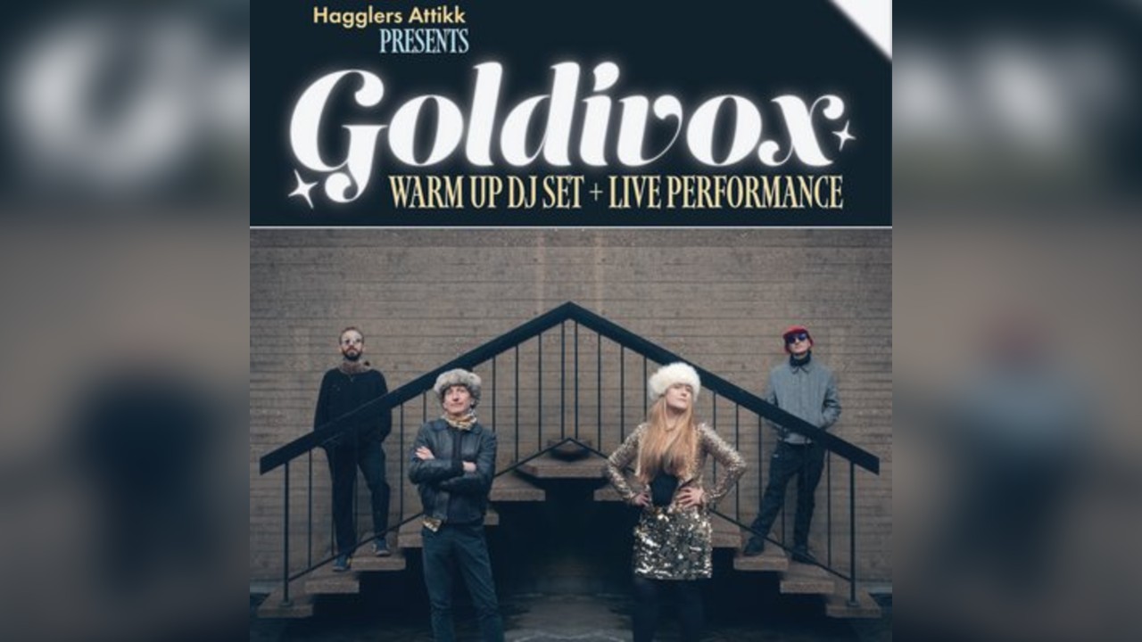 Hagglers Attikk Presents: Goldivox