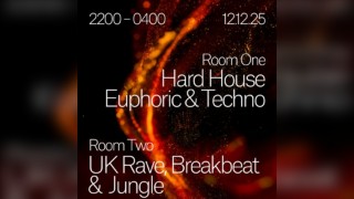 Hard House, Euphoric, Techno |  UK Rave, Breakbeat, Jungle