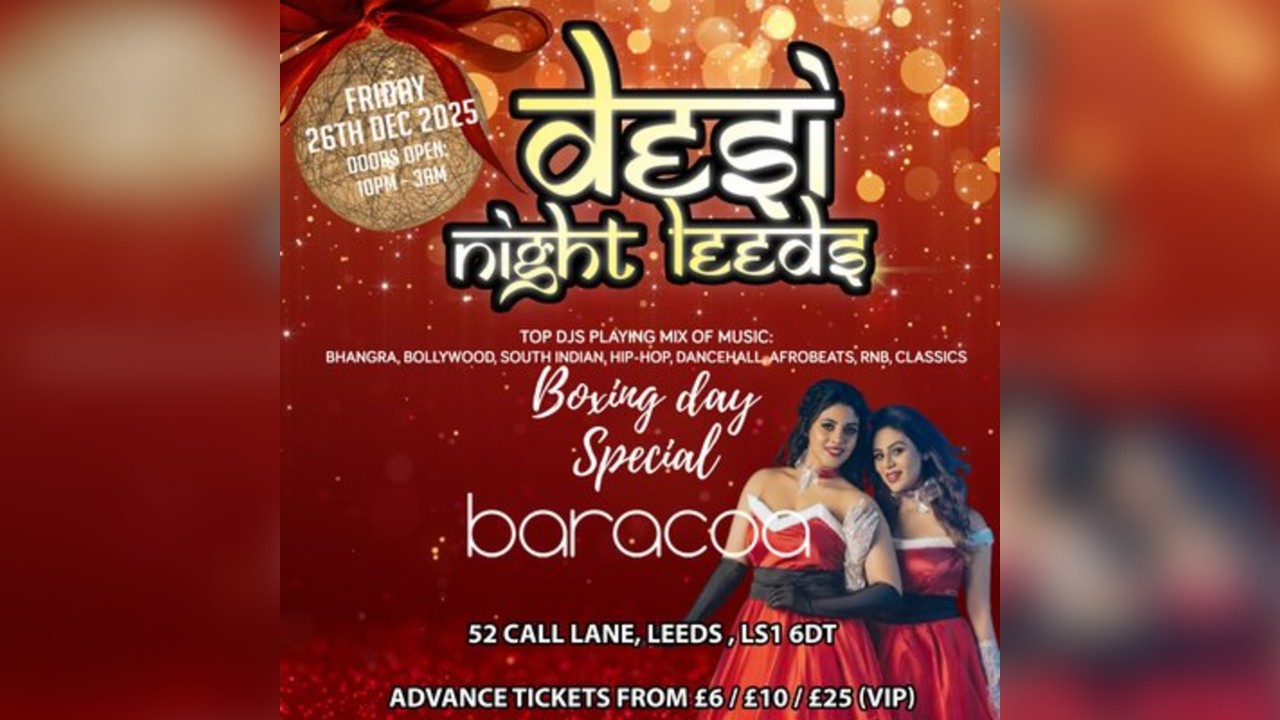 Desi Night Leeds Boxing Day Special