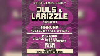 Laju x Brixton Jamm: Juls & Larizzle