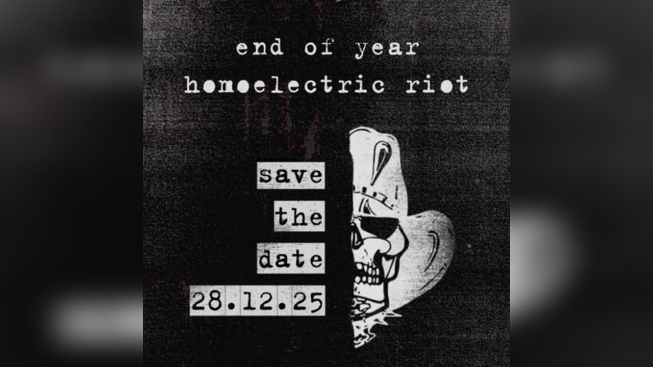 End of Year Homoelectric Riot