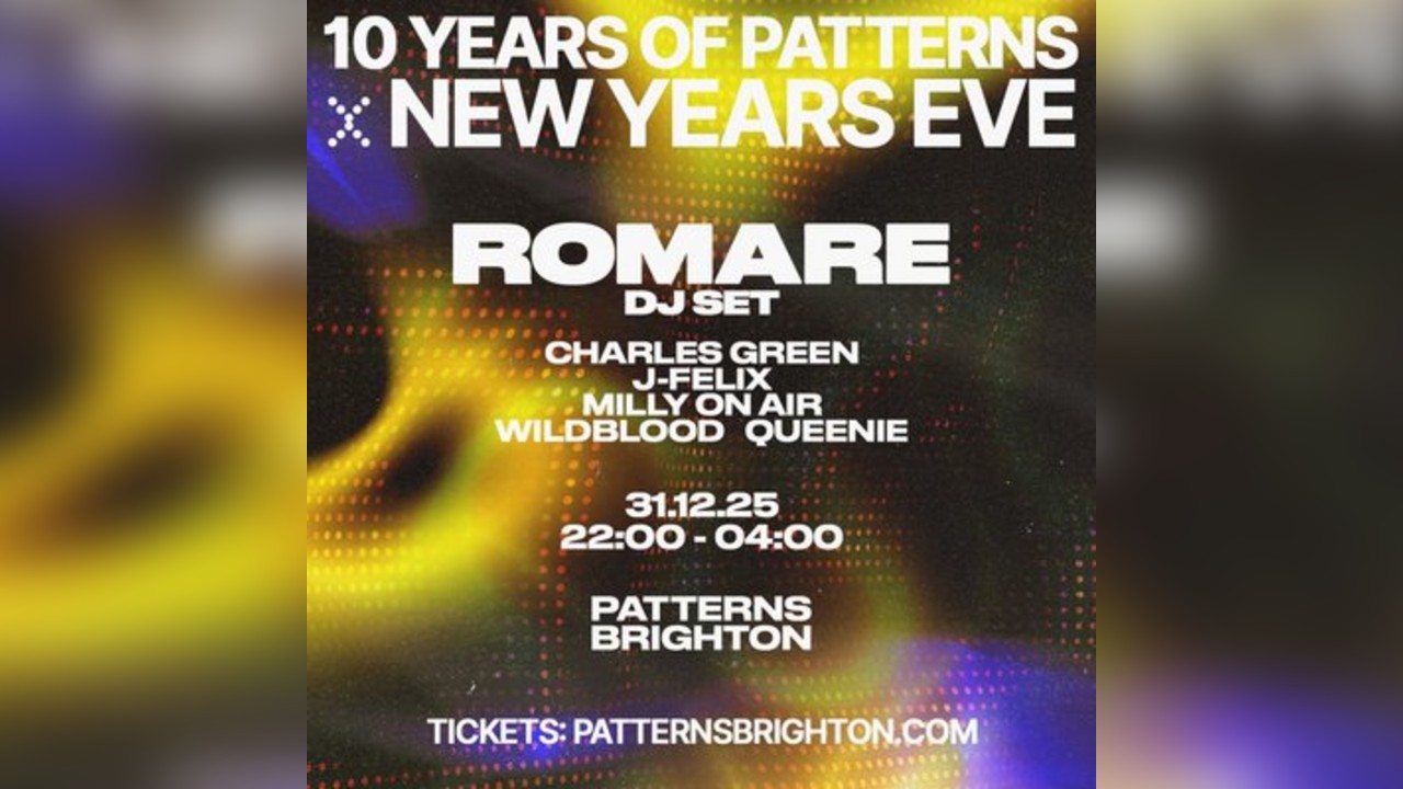 NYE x 10 Years of Patterns with Romare (DJ)