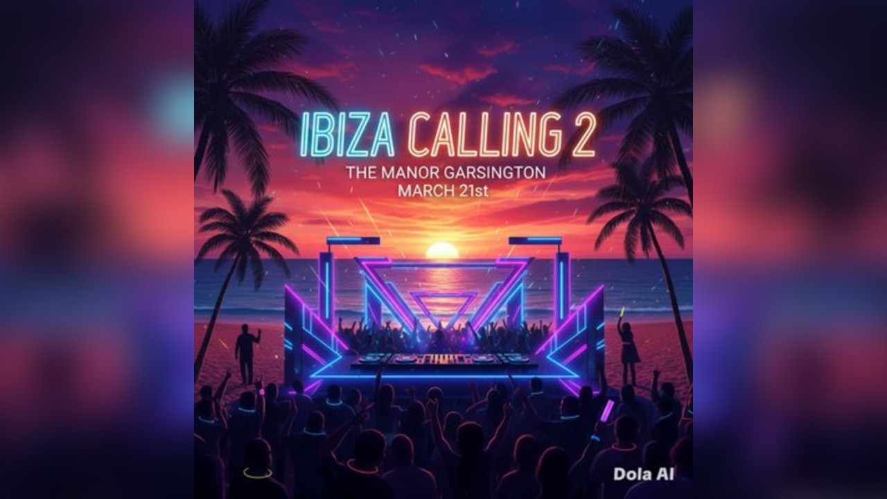IBIZA CALLING 2 @ The Manor Garsington