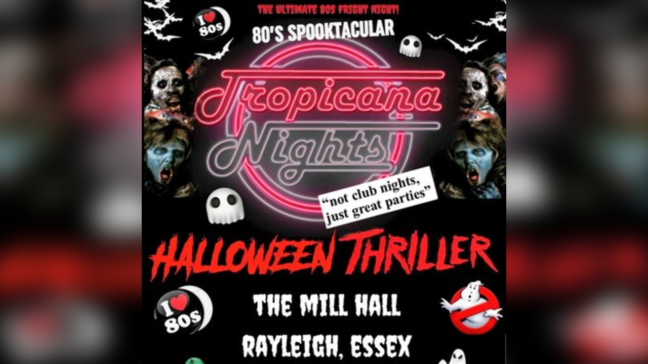 Tropicana Nights - 80s Halloween Party, Rayleigh, Essex