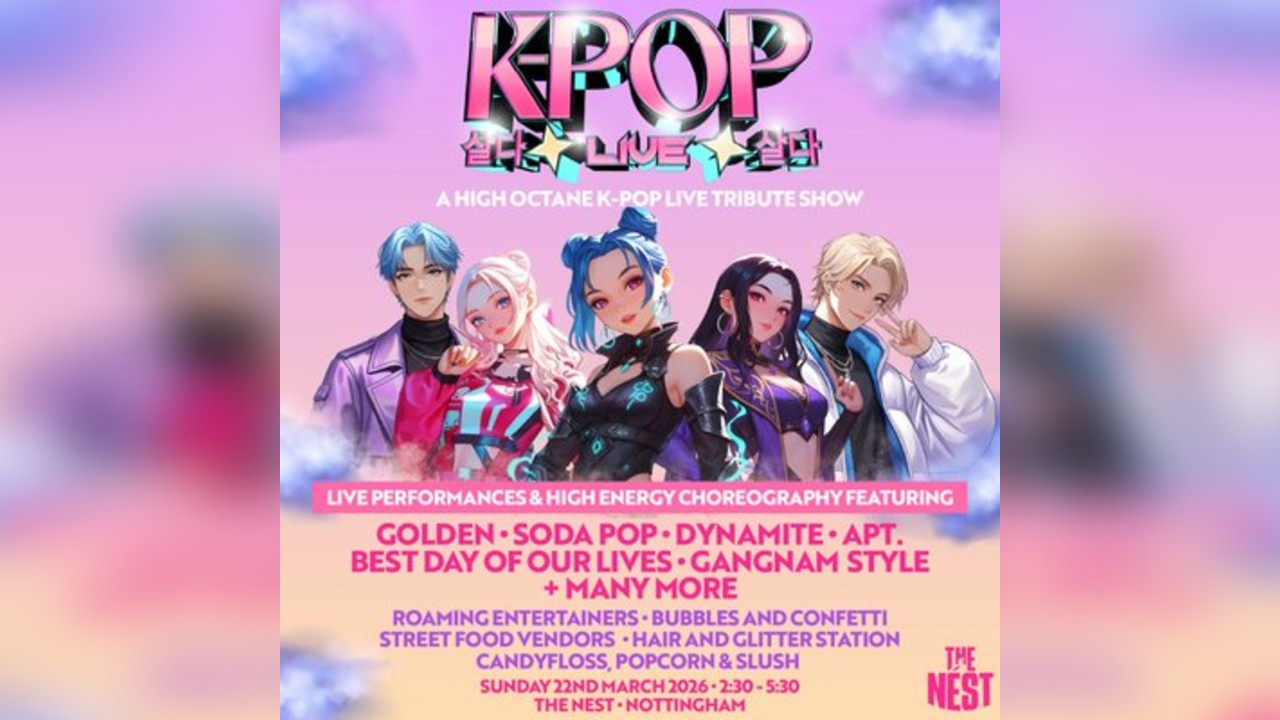 K-POP Live 2 | The Nest, Nottingham | TICKETS SELLING FAST