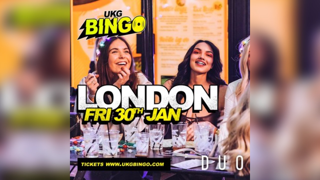 UKG BINGO Fri 30th January London