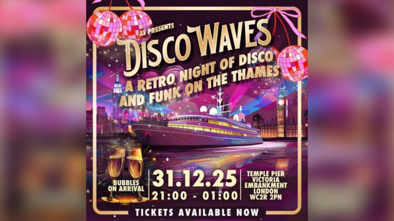 Disco Waves - The Ultimate NYE 2025 Boat Party on the Thames