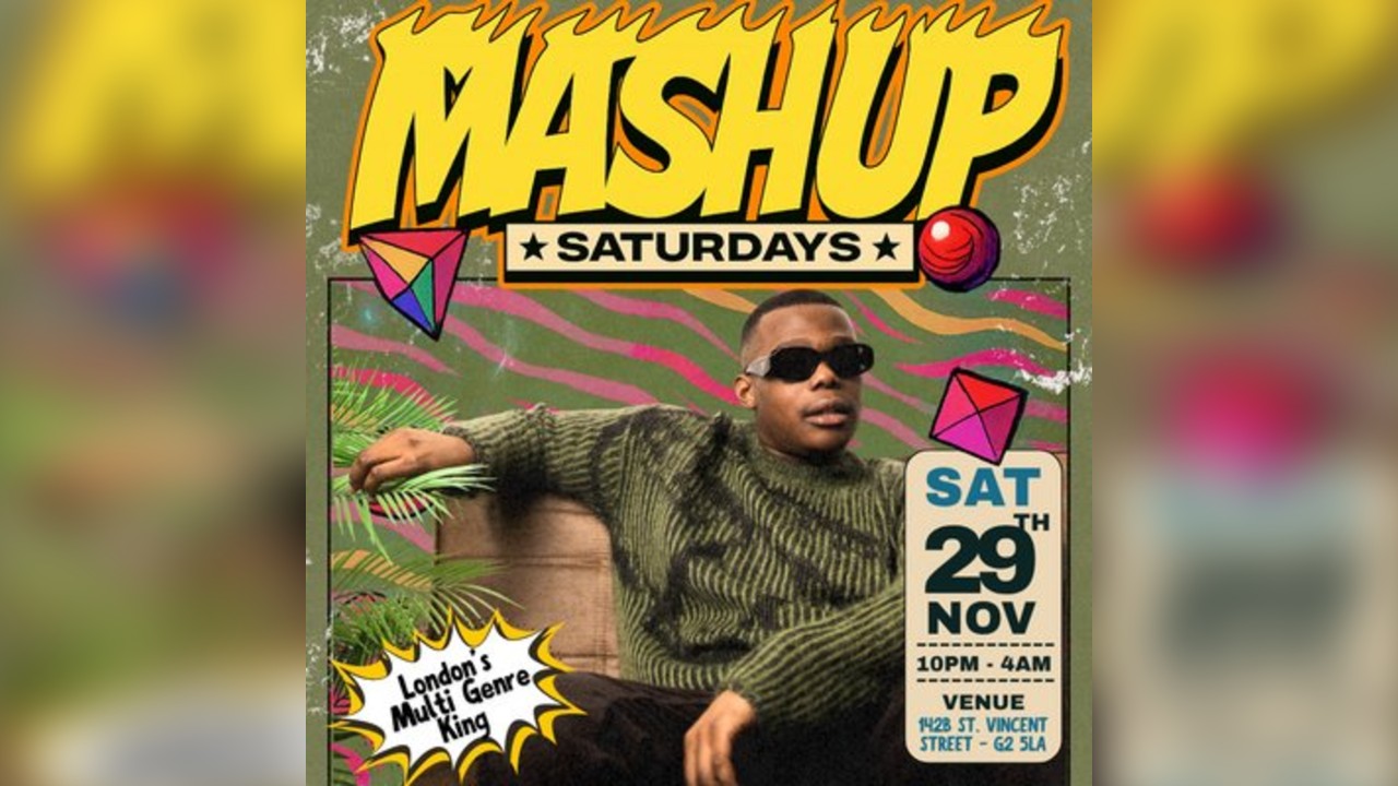 MASHUP SATURDAYS: DJ TEESHOW - Live in Glasgow