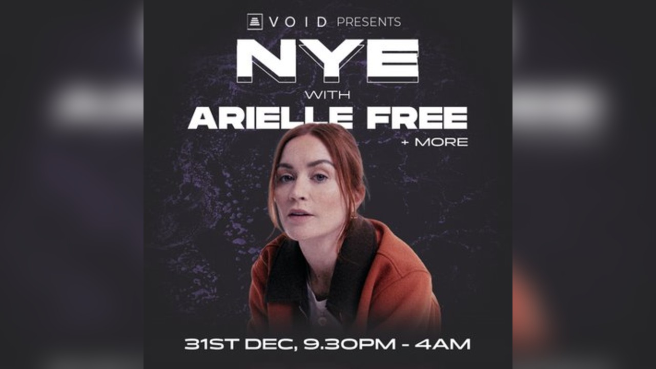 Void NYE w/ Arielle Free