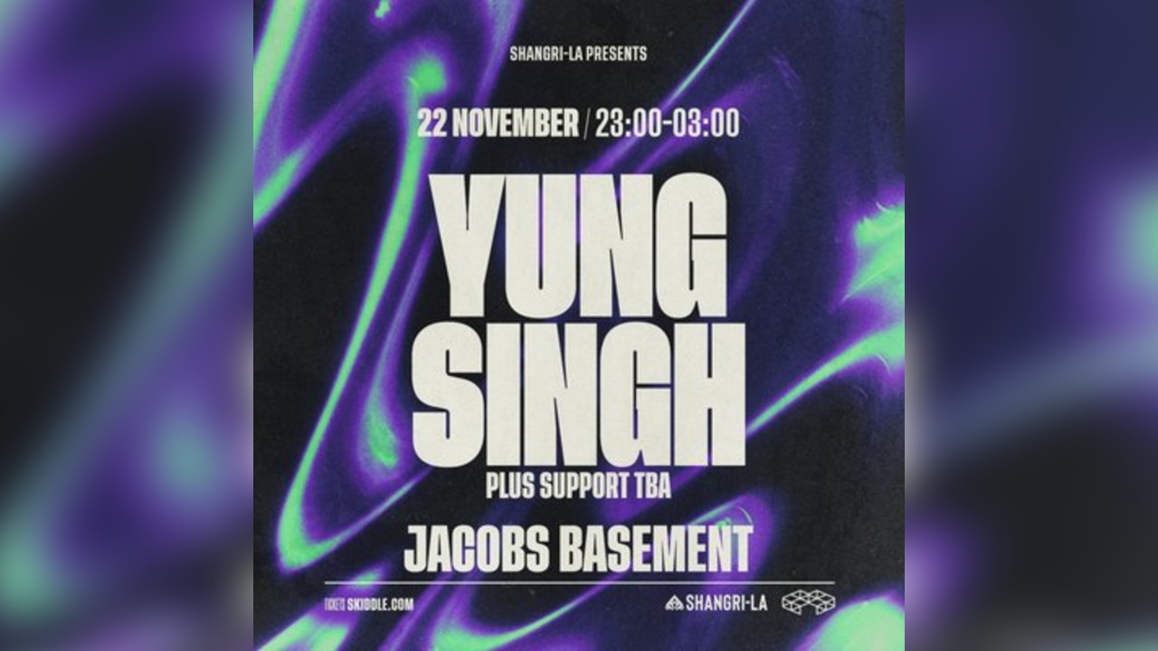 Shangri-La Presents: Yung Singh