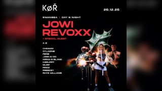 KØR Swansea - Jowi, Revoxx +More