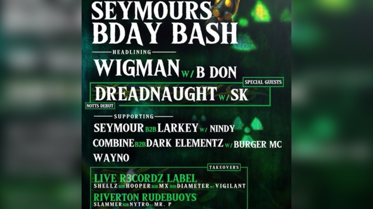 ChemicalWarfare Presents:Seymour's Bday Bash