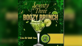Seventy Three Presents: Sisters in Sound Boozy Brunch Saturdays