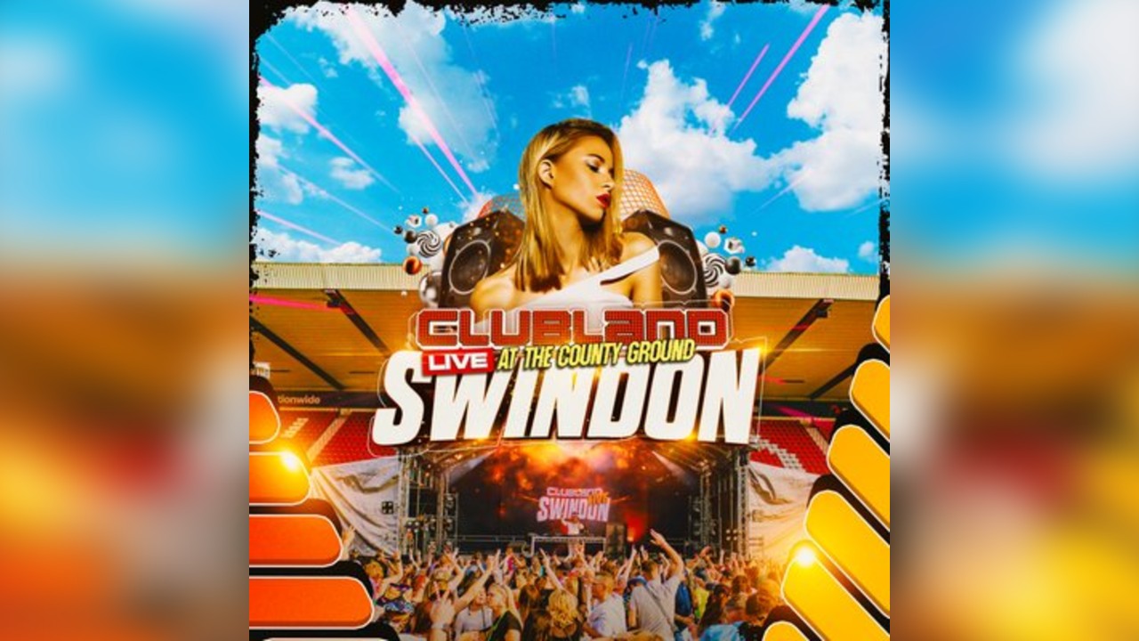 Clubland Live Swindon