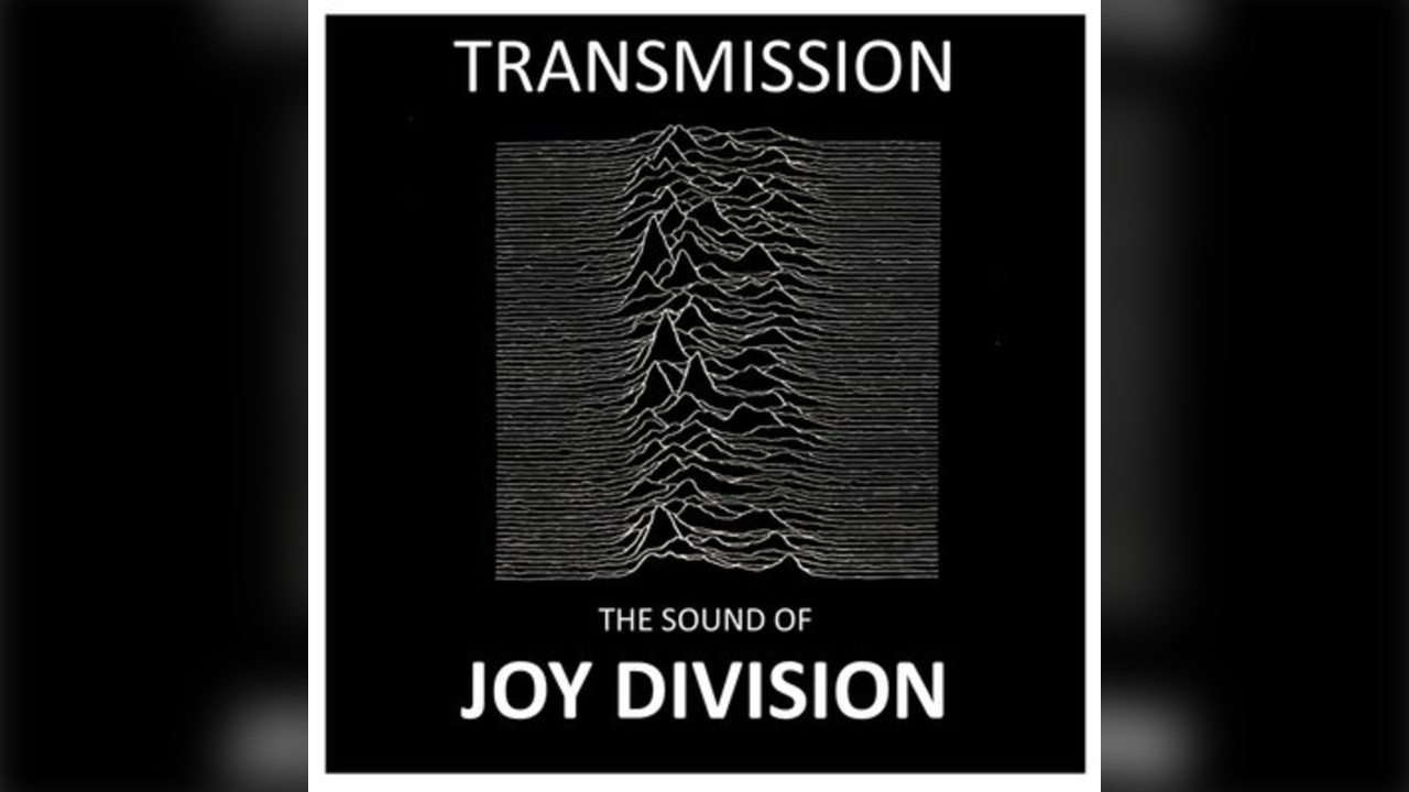 Transmission - the sound of Joy Division