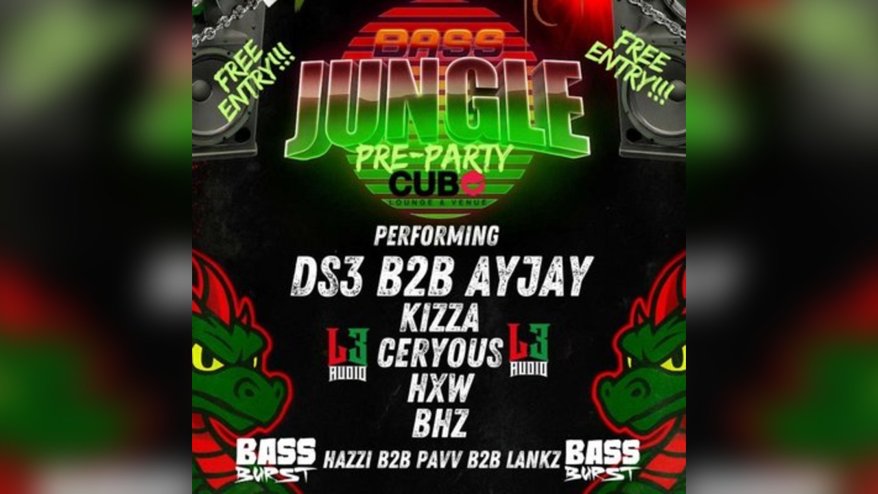 L3 Audio X BassBurst // BASS JUNGLE Pre-Party