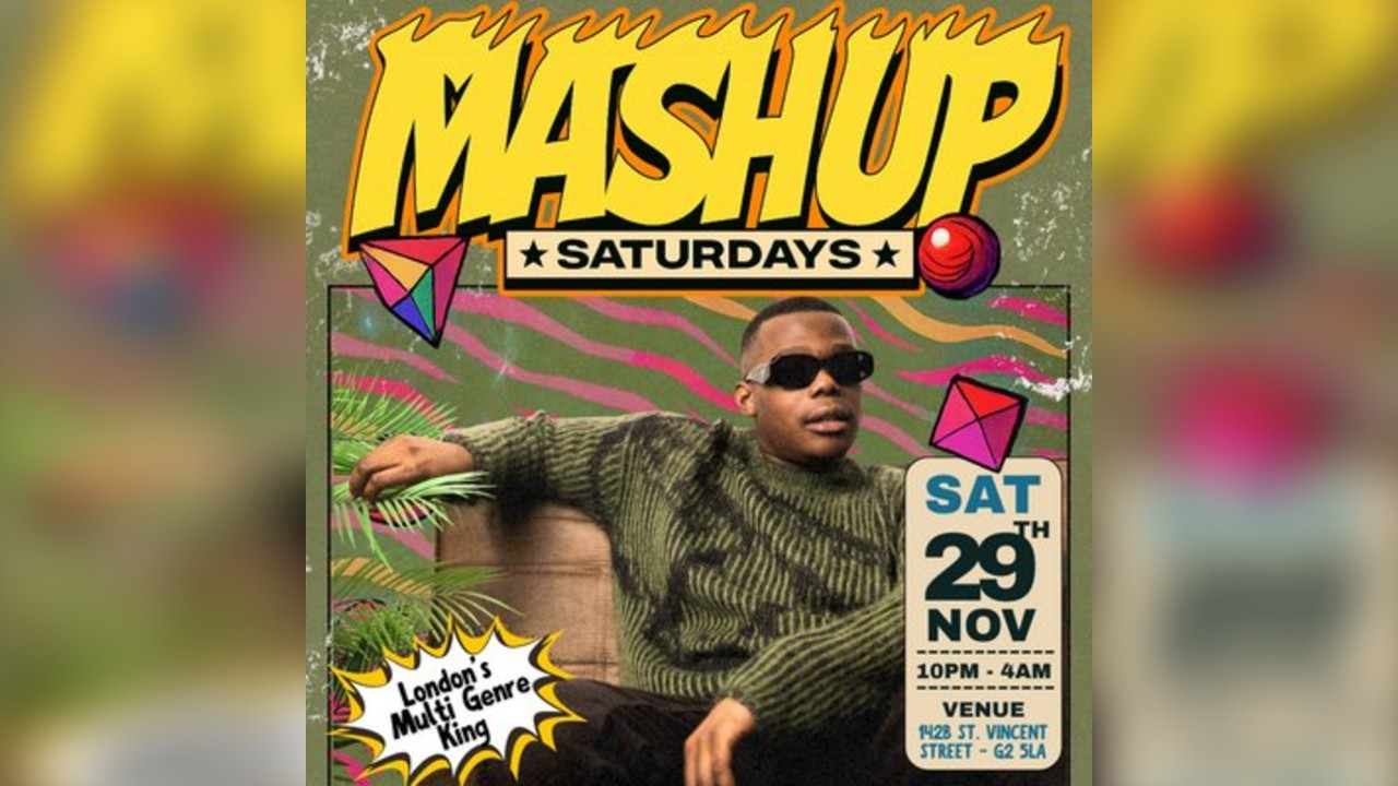 MASHUP SATURDAYS: DJ TEESHOW - Live in Glasgow