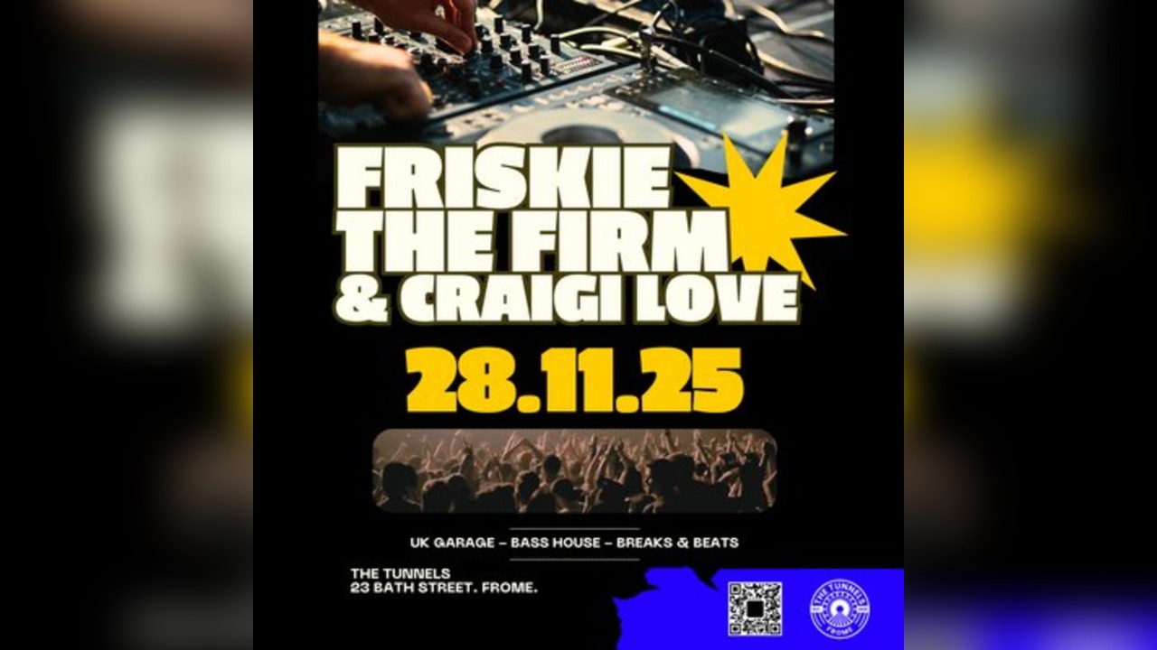 Friskie, The Firm & Craigi Love