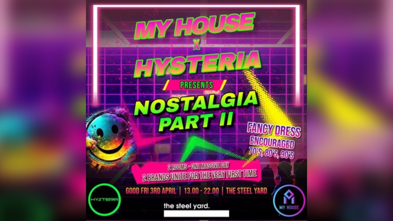 My House x Hysteria - Nostalgia Part 2