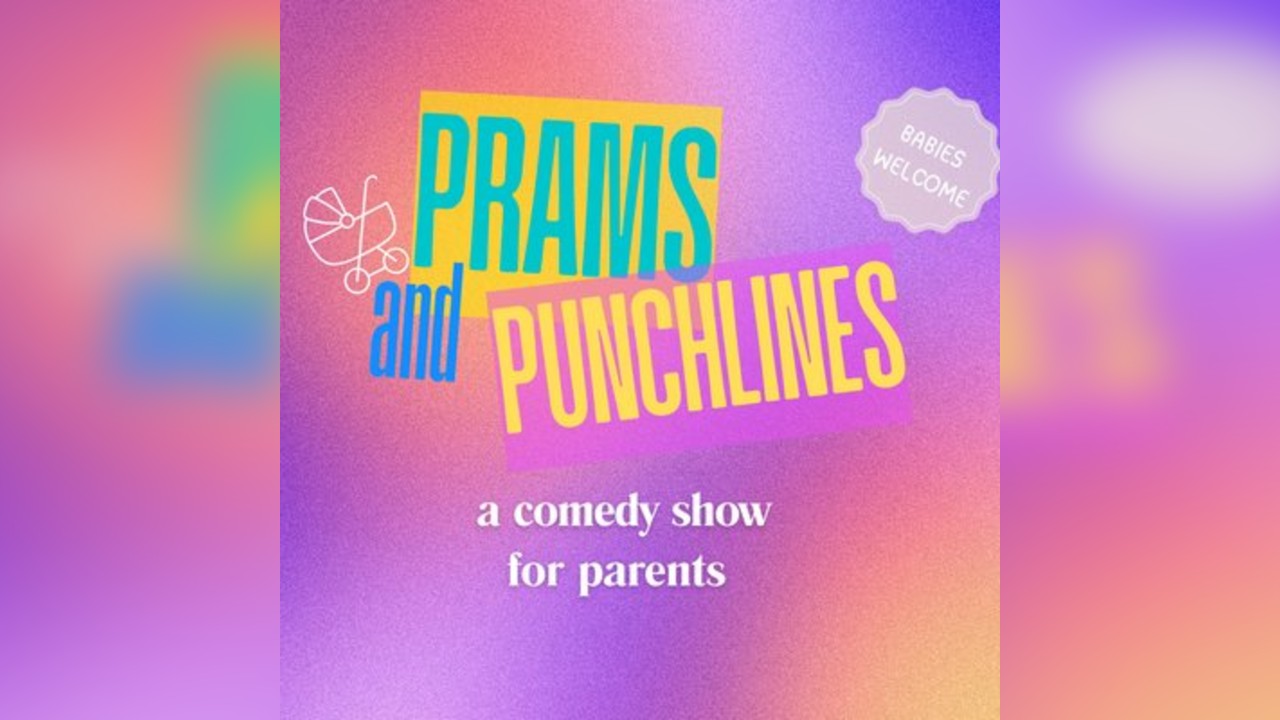 Prams & Punchlines