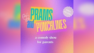 Prams & Punchlines
