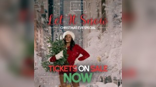 Let it Snow - Christmas Eve Special