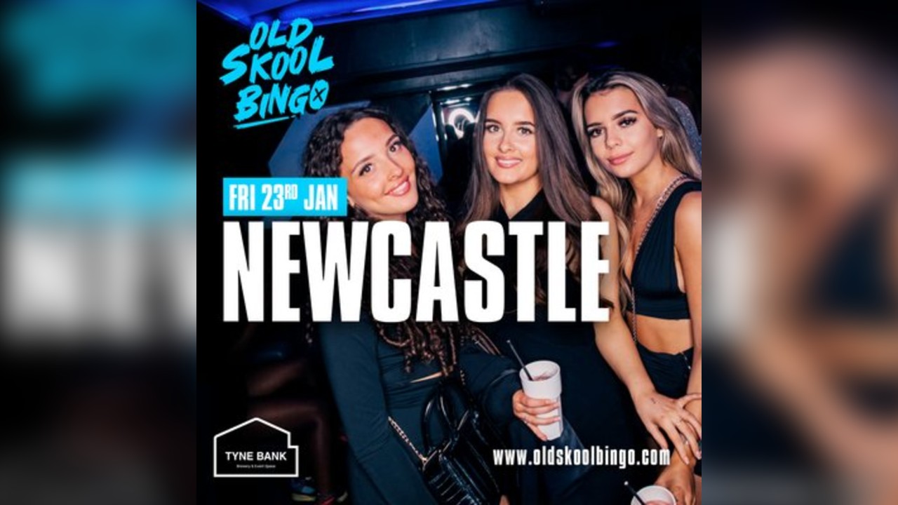 Old Skool Bingo Fri 23rd Jan Newcastle