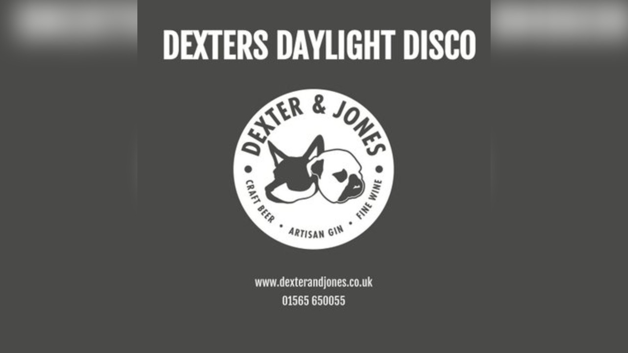 Dexters Daylight Disco