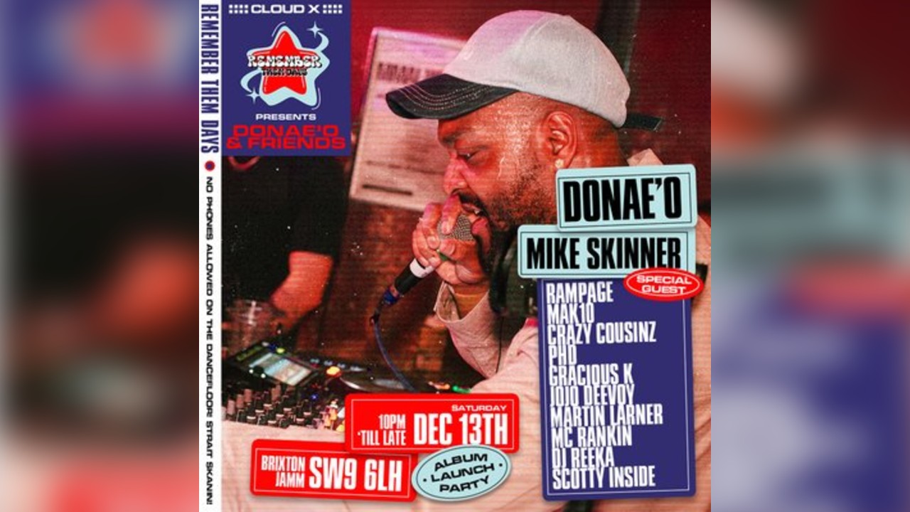 Remember Them Days presents: Donae'o, Mike Skinner, & Friends