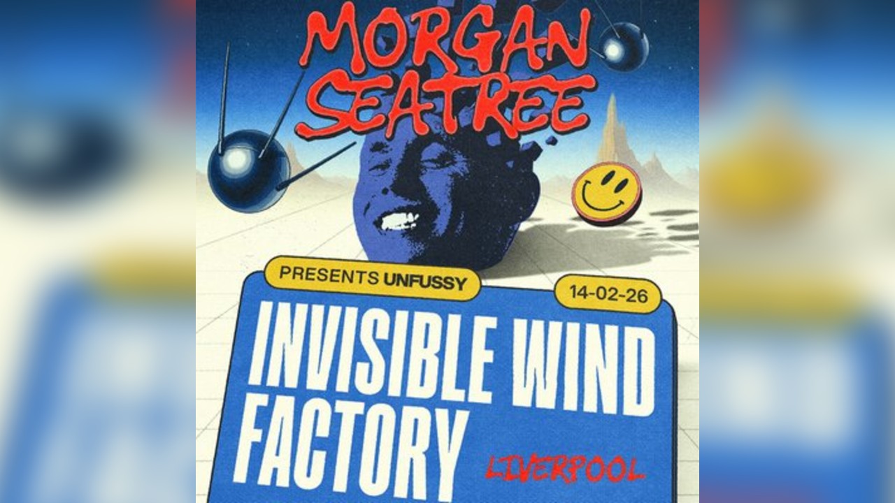 Morgan Seatree presents Unfussy Liverpool
