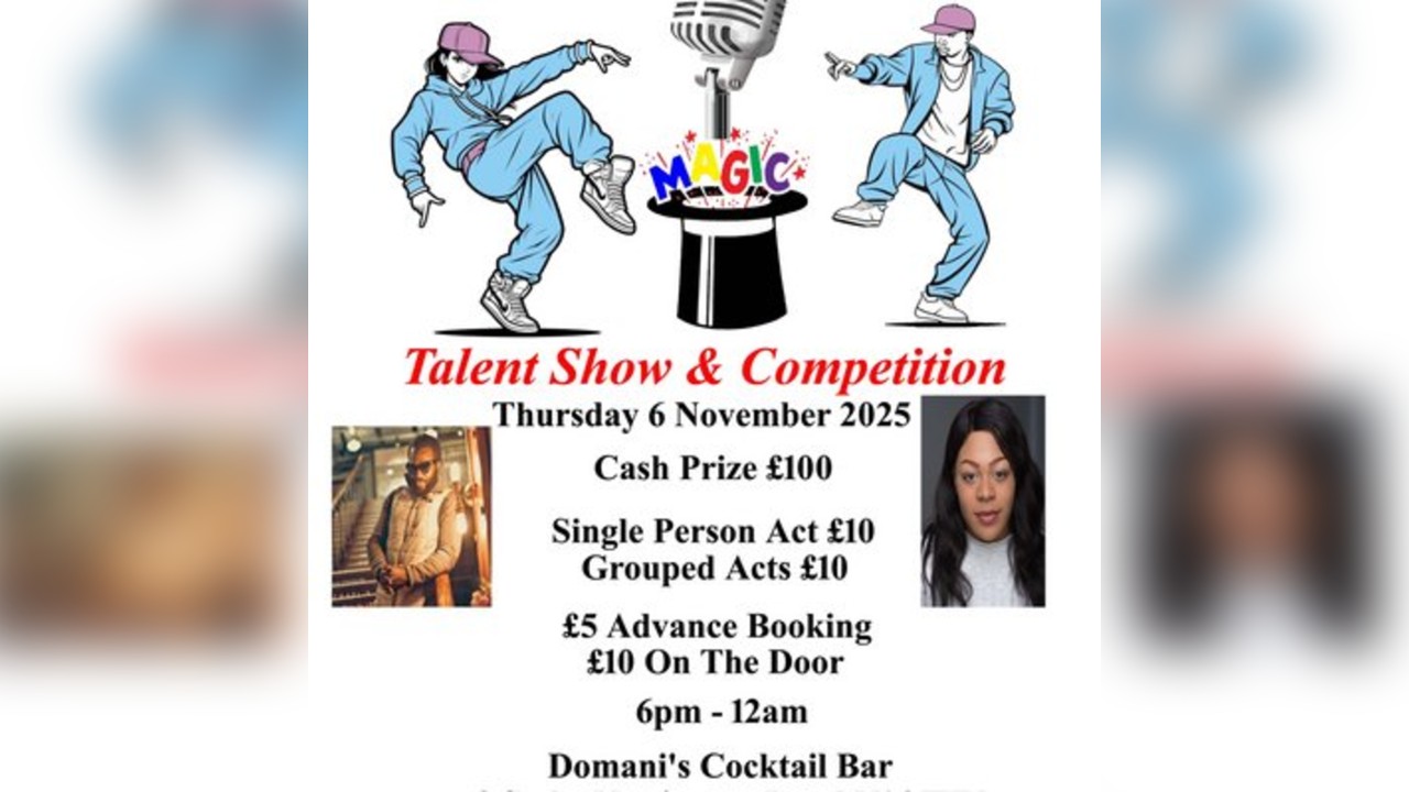 Talent show & talent competition.  Cash Prize £100
