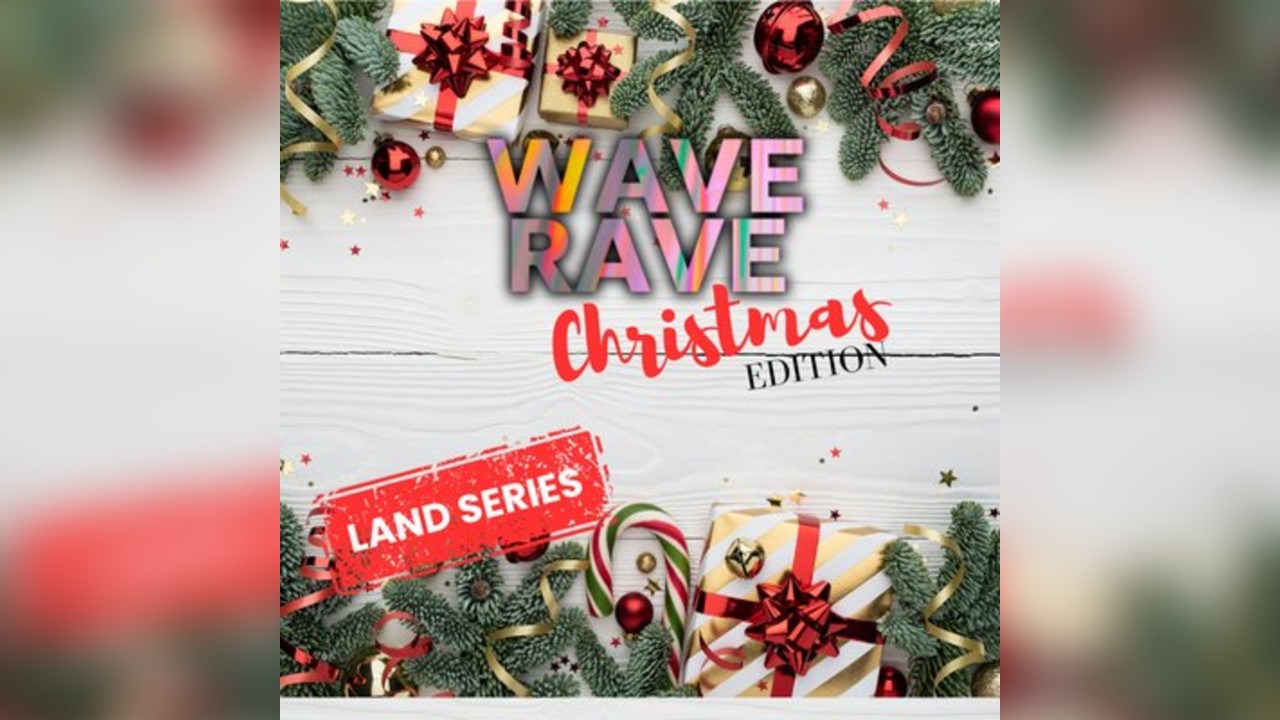 Wave Rave- Christmas Edition- Bristol