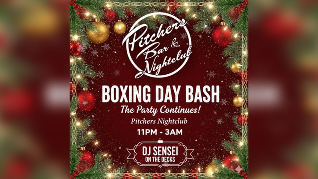 Boxing Day at Pitchers Nightclub