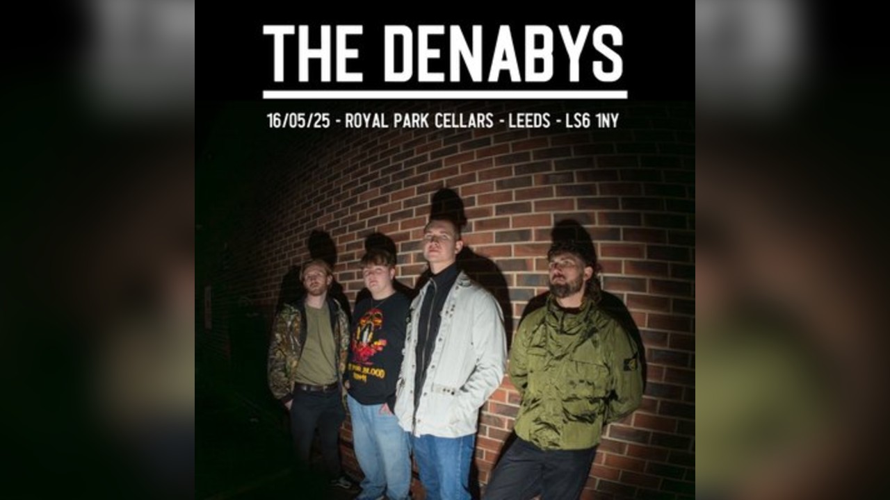 The Denabys | Royal Park Cellars | Leeds | 16/5/26
