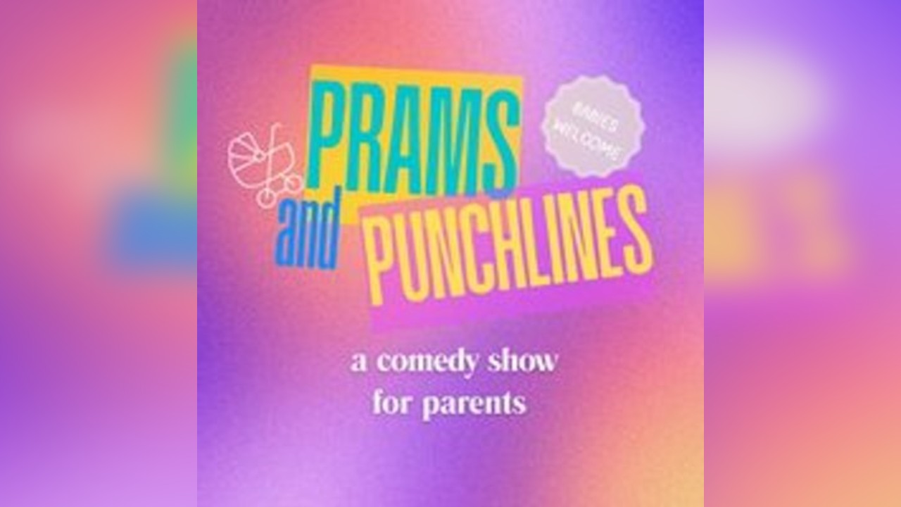Prams & Punchlines