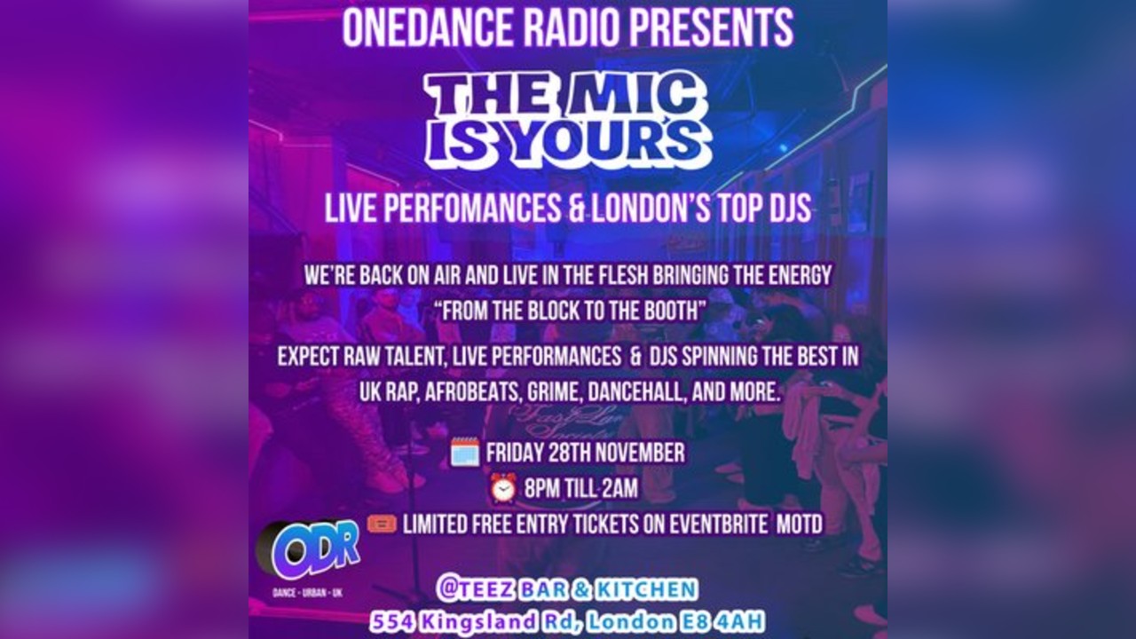 The Mic Is Yours - Dalston Edition