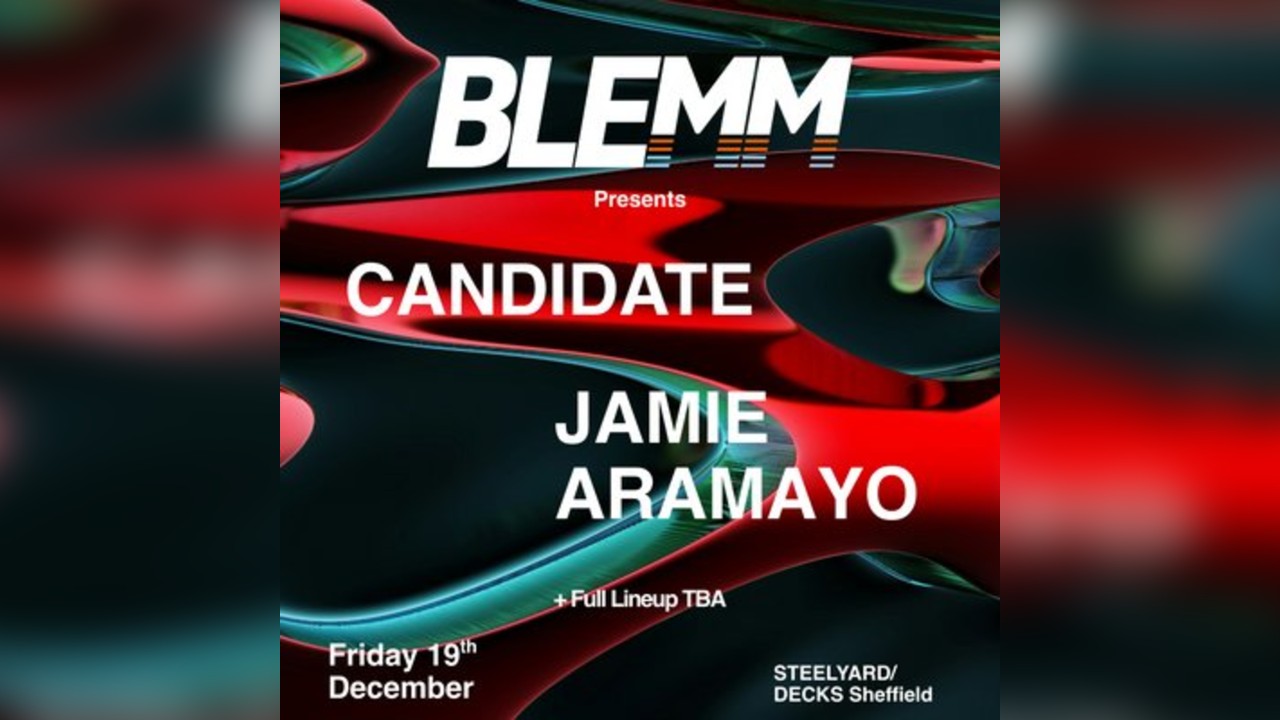 BLEMM & STEM Pres. CANDIDATE & JAMIE ARAMAYO MAD FRIDAY SPECIAL