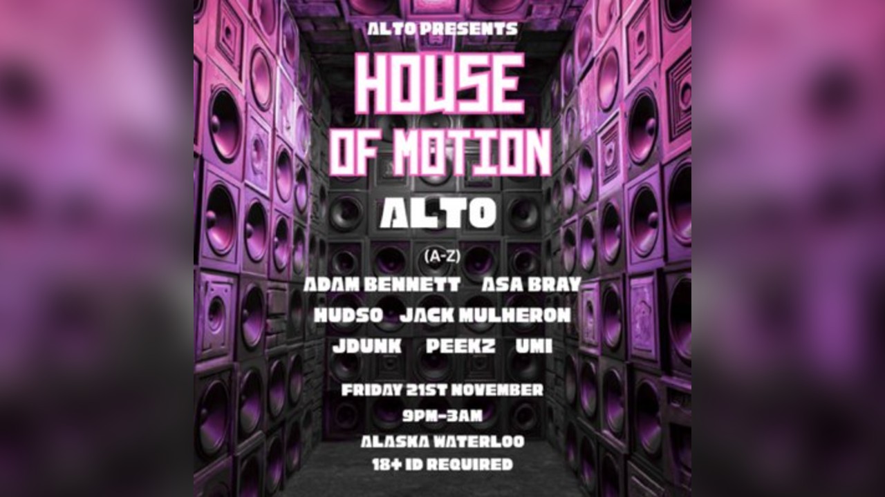 ALTO Presents House Of Motion