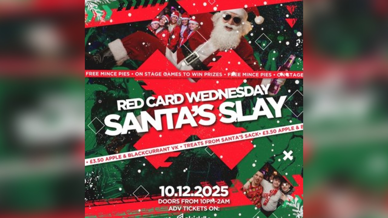 Red Card Wednesday Santas Slay