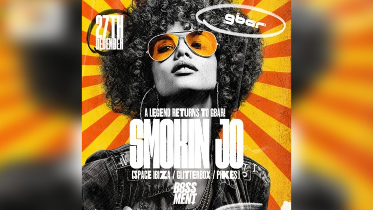 Smokin Jo (Glitterbox) Gbar AfterHours
