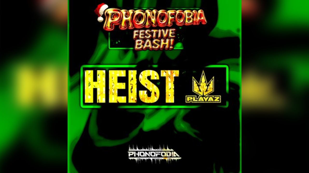 Phonofobia Festive Bash ft. HEIST