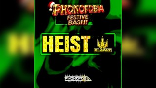 Phonofobia Festive Bash ft. HEIST