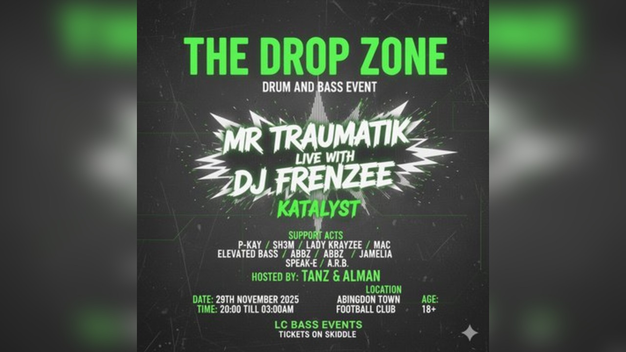 The Drop Zone Mr Traumatik live