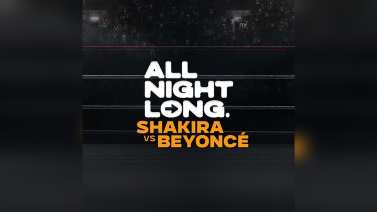 FREE TICKETS - Pop & RnB - All Night Long - SHAKIRA vs BEYONCE