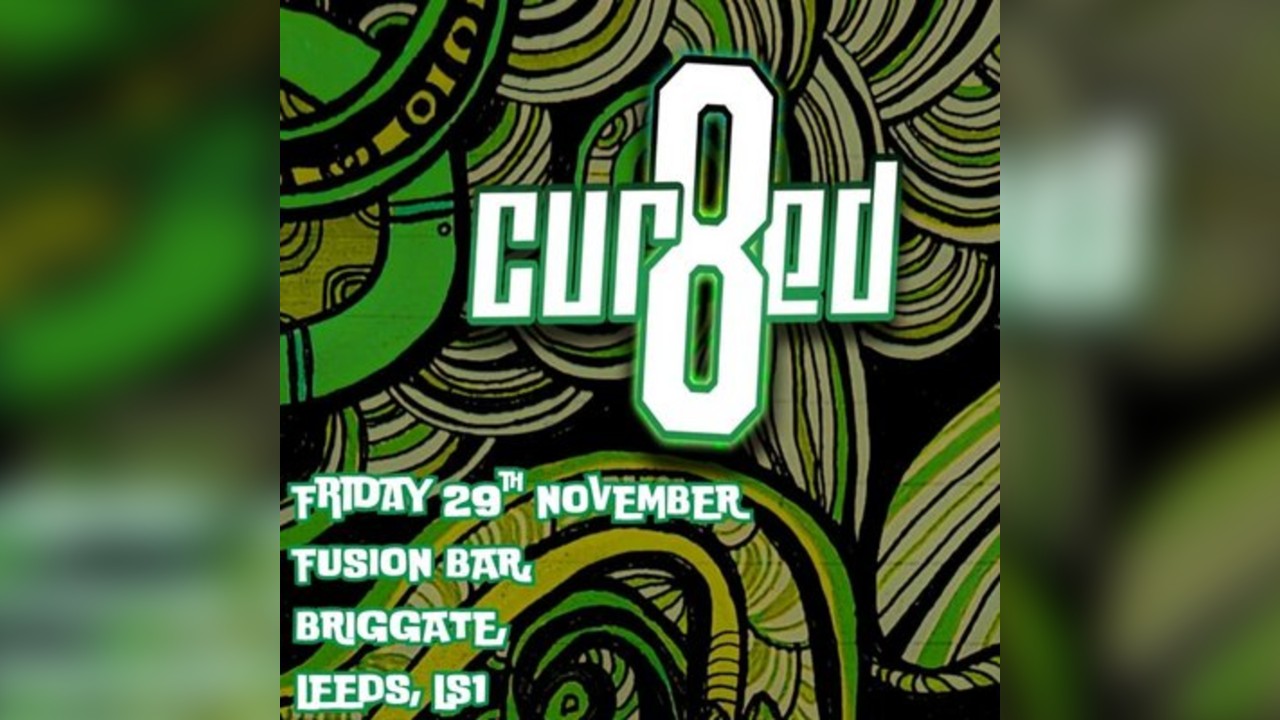 CUR8ED: Leeds II