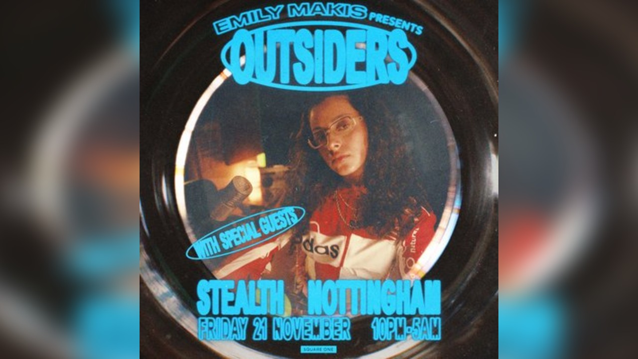 Emily Makis - Outsiders UK Tour - Square One - Nottingham