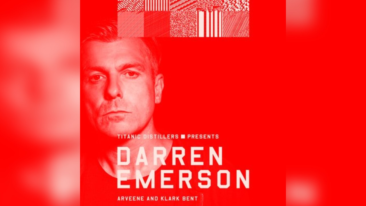 Titanic Distillers Presents - Darren Emerson