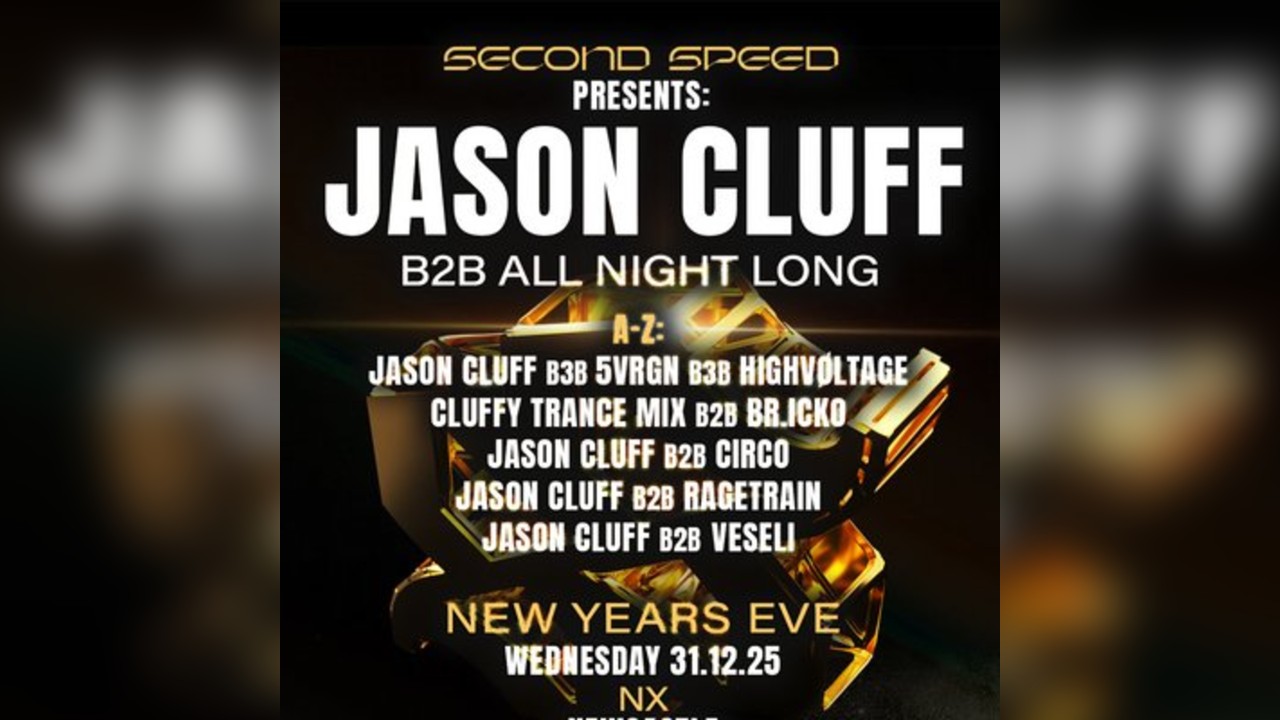 Second Speed: Jason Cluff (B2B ALL NIGHT LONG)