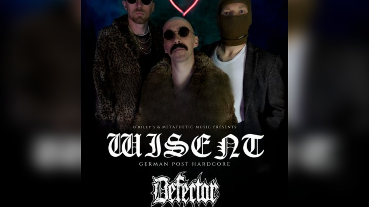 Wisent, Defector & supports at O'Rileys